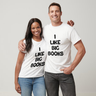 Camiseta Me gustan los libros grandes