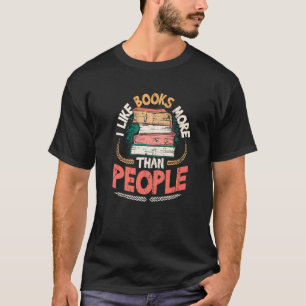 Camiseta Me Gustan Los Libros Más Que La Gente Leyendo Libr