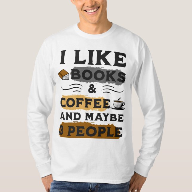 CAMISETA ME GUSTAN LOS LIBROS Y EL CAFÉ Y QUIZÁS 3 PERSONAS (Anverso)