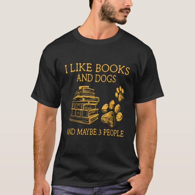 Camiseta Me Gustan Los Libros Y Perros Y Quizá 3 Personas V (Anverso)