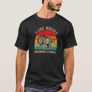Camiseta Me Gustan Los Lobos Y Tal Vez 3 Personas Retro Grá