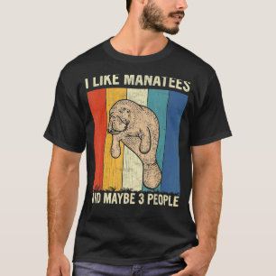 Camiseta Me Gustan Los Manatíes Y Quizá 3 Personas Retro Ma