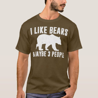 CAMISETA ME GUSTAN LOS OSOS Y QUIZÁS 3 PERSONAS DIVERTIDAS 