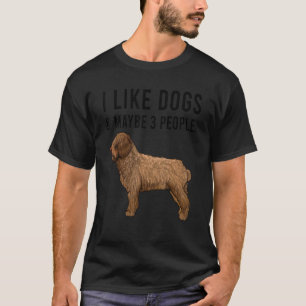 Camiseta Me Gustan Los Perros De Agua Españoles Y Quizá 3 P