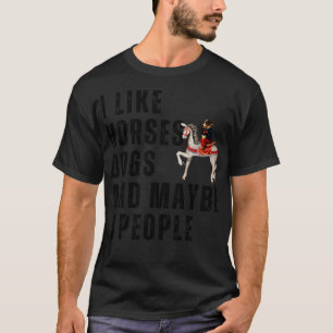 Camiseta Me Gustan Los Perros De Caballo Y Quizá 3 Personas