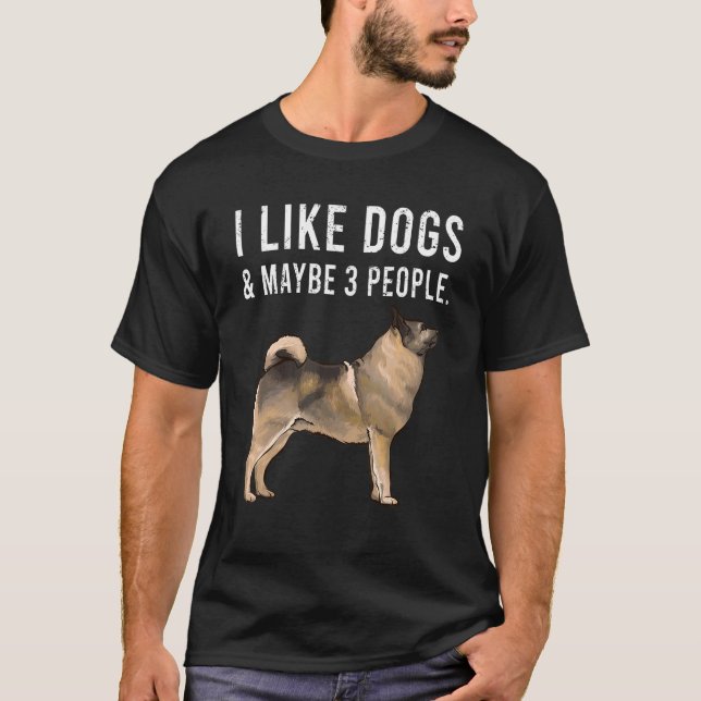 Camiseta Me Gustan Los Perros De Elkhound Noruegos Y Quizá  (Anverso)