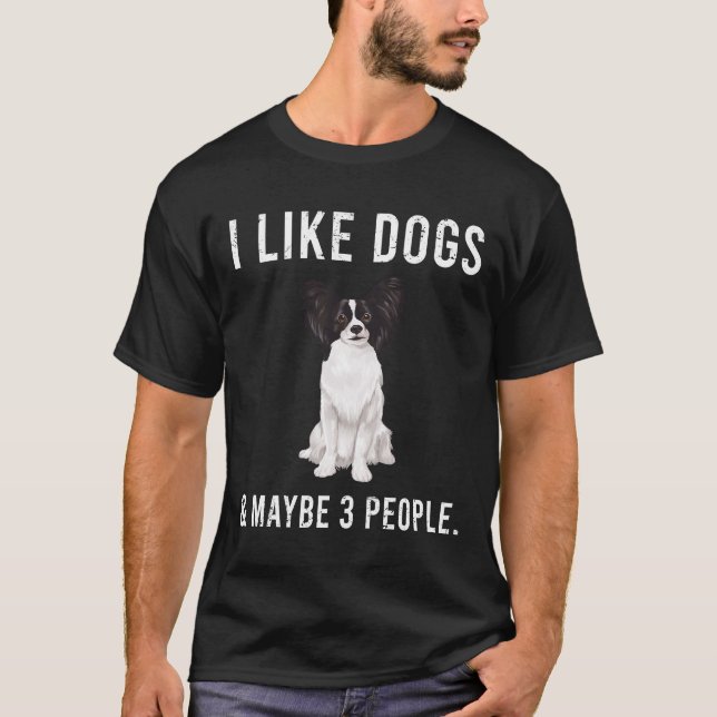 Camiseta Me Gustan Los Perros Papillon Y Quizá 3 Personas (Anverso)