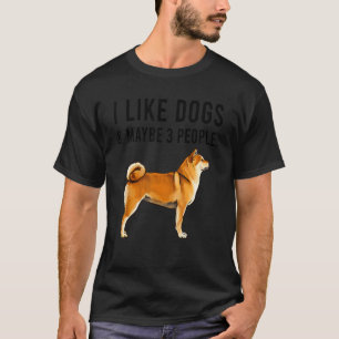 Camiseta Me Gustan Los Perros Shiba Inu Y Quizá 3 Personas