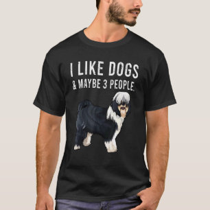 Camiseta Me gustan los perros Terrier Tibetanos y quizás 3