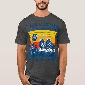 Camiseta Me Gustan Los Perros Y El Patinaje Sobre Rótulos Y