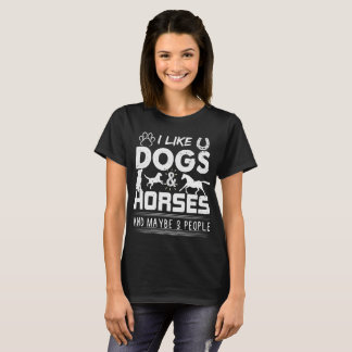 CAMISETA ME GUSTAN LOS PERROS Y LOS CABALLOS Y QUIZÁS 3 PER