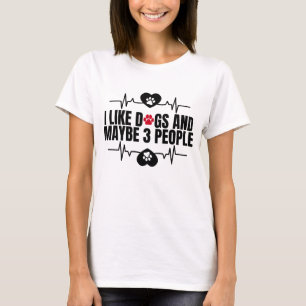 Camiseta Me gustan los perros y tal vez 3 personas