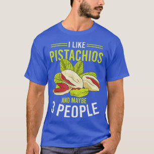 Camiseta Me Gustan Los Pistachos Y 3 Personas Divertido Día