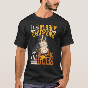 Camiseta Me gustan los pollos de goma y los perros Pollo de