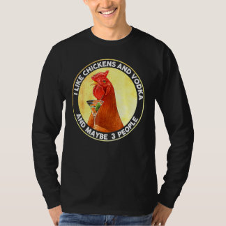 Camiseta Me Gustan Los Pollos Y El Vodka Y Quizá 3 Personas