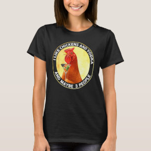 Camiseta Me Gustan Los Pollos Y El Vodka Y Quizá 3 Personas
