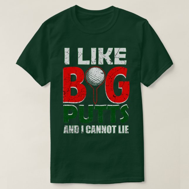 Camiseta Me gustan los Putts Grandes (Diseño del anverso)
