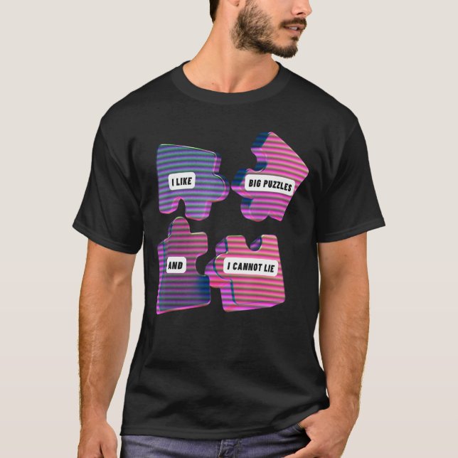 Camiseta Me gustan los rompecabezas grandes y no puedo ment (Anverso)