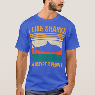 Camiseta Me Gustan Los Tiburones Y Quizá 3 Personas 386