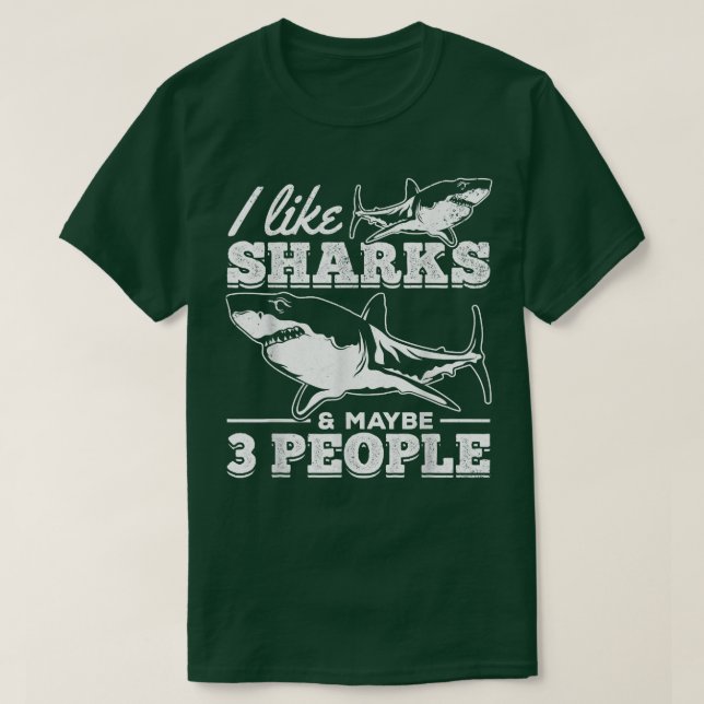 Camiseta Me Gustan Los Tiburones Y Quizá 3 Personas Me Gust (Diseño del anverso)