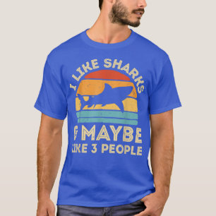 Camiseta Me gustan los tiburones y tal vez tres personas ad