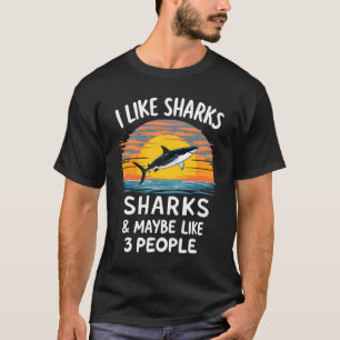Camiseta Me gustan los tiburones y tal vez tres personas ma
