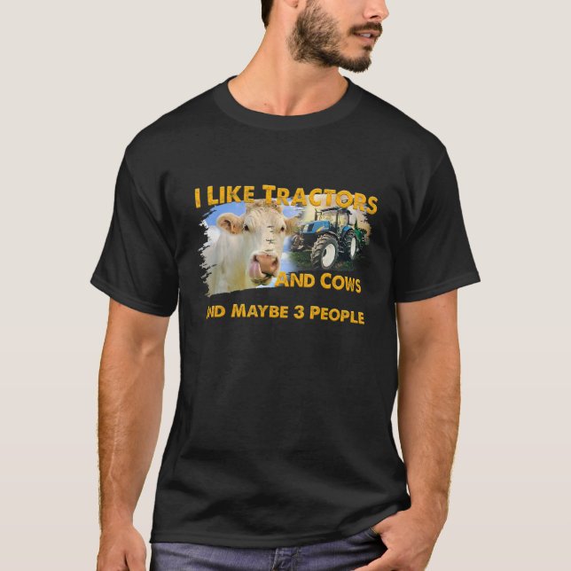 Camiseta Me Gustan Los Tractores Y Las Vacas Y Tal Vez 3 Pe (Anverso)