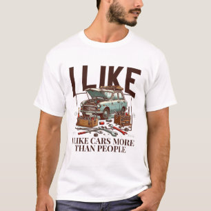 Camiseta Me gustan más los autos que la gente