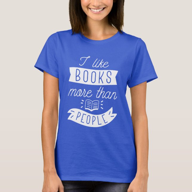 Camiseta Me gustan más los libros que la gente (Anverso)