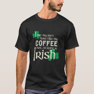 Camiseta Me Gustan Mis Hombres Cómo Me Gusta Mi Café Con Fu
