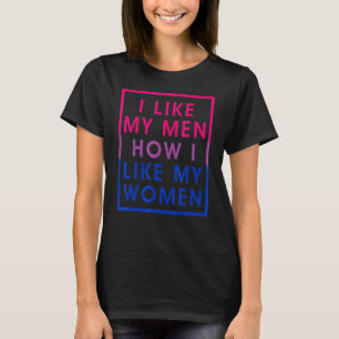 Camiseta Me Gustan Mis Hombres Cómo Me Gusta Mi Desfile De
