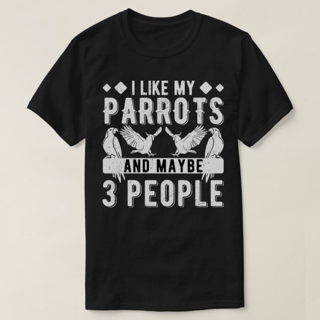 Camiseta Me Gustan Mis Perros Y Quizá 3 Personas De Loro (Diseño del anverso)