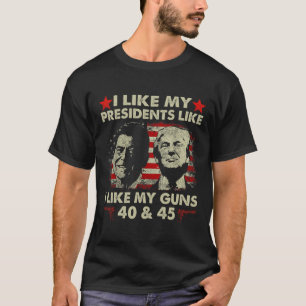 Camiseta Me Gustan Mis Presidentes Como Me Gustan Mis Armas