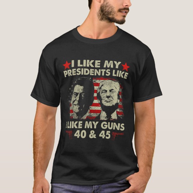 Camiseta Me Gustan Mis Presidentes Como Me Gustan Mis Armas (Anverso)