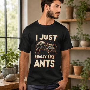 Camiseta Me gustan mucho las hormigas para los amantes