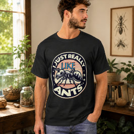Camiseta Me gustan mucho las hormigas para los amantes