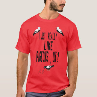 Camiseta me gustan mucho las palomas ok feliz regalo de pal