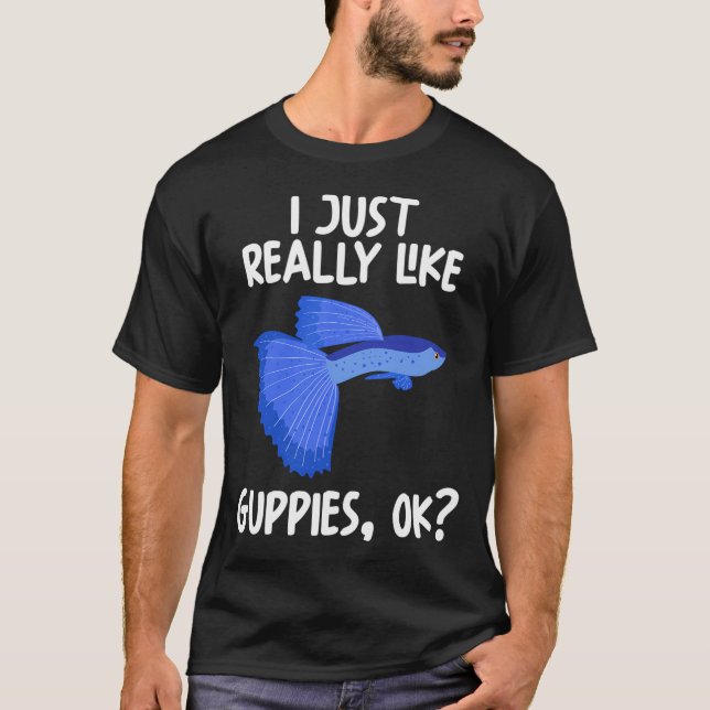 Camiseta Me Gustan Mucho Los Guppys ¿Ok? (Anverso)