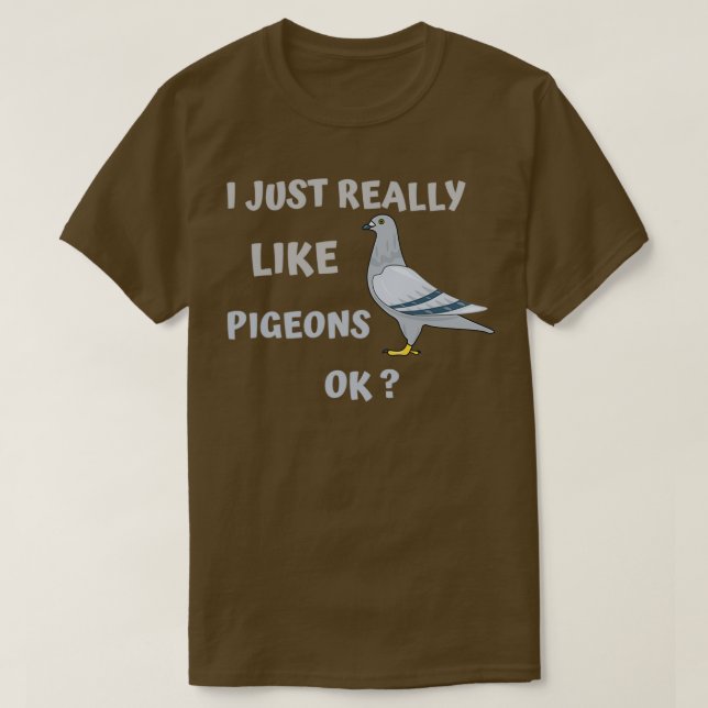 Camiseta Me gustan mucho los PIGEONS OK Gracioso regalo par (Diseño del anverso)