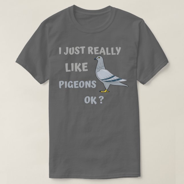 Camiseta Me gustan mucho los PIGEONS OK Gracioso regalo par (Diseño del anverso)