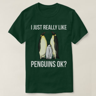Camiseta Me Gustan Mucho Los Pingüinos ¿Ok?
