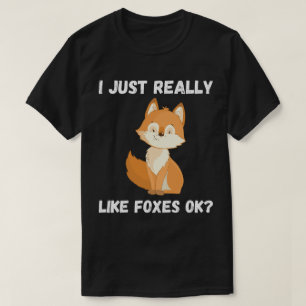 Camiseta Me Gustan Mucho Los Zorros Ok?