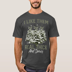 Camiseta Me Gustan Muy Gruesa Y Spruce Graciosa Pun Christm