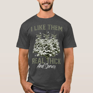 Camiseta Me Gustan Muy Gruesa Y Spruce Graciosa Pun Christm