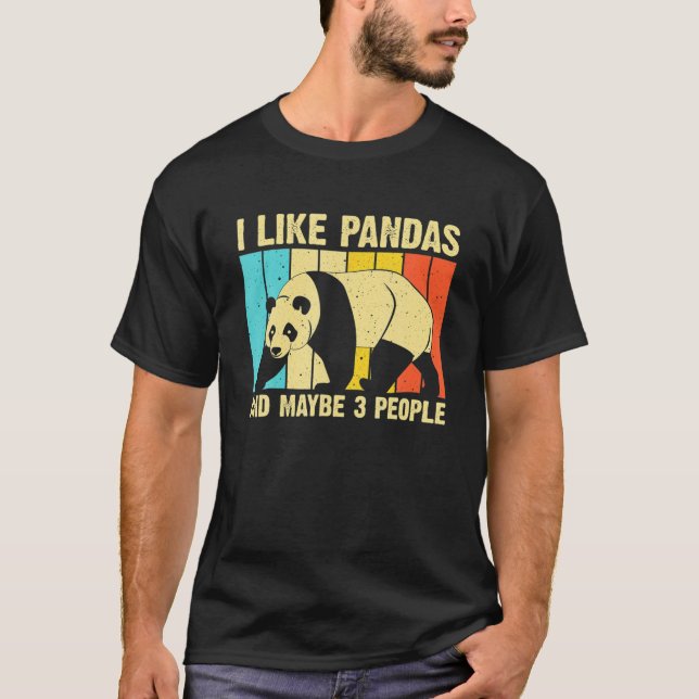 Camiseta Me Gustan Pandas Y Quizá 3 Personas, Panda Bear Lo (Anverso)