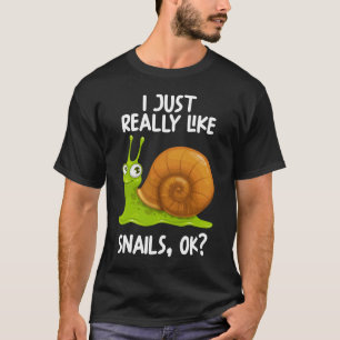 Camiseta Me Gustan Realmente Los Caracoles.