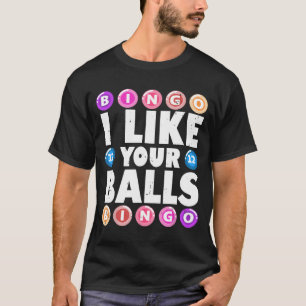 Camiseta Me Gustan Tus Bolas Bingo Apuestas Día de las Madr