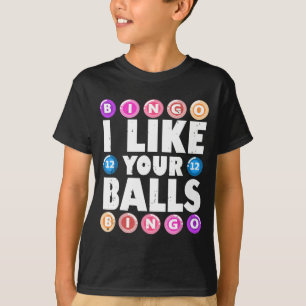 Camiseta Me gustan tus bolas Bingo Apuestas Día de las Madr