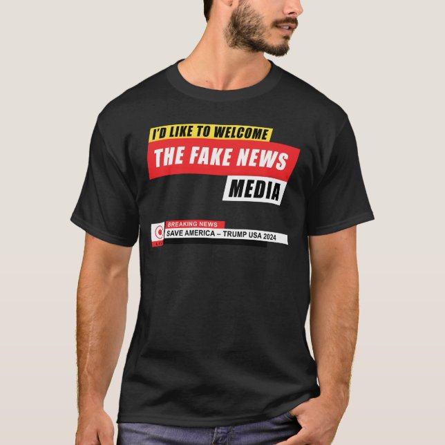 Camiseta Me gustaría dar la bienvenida a Trump a los falsos (Anverso)