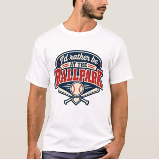 Camiseta Me gustaría estar en el estadio de béisbol
